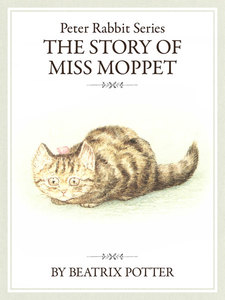 ザピーターラビットシリーズ5 THE STORY OF MISS MOPPET 電子書籍版