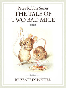 ザピーターラビットシリーズ7 THE TALE OF TWO BAD MICE 電子書籍版