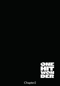 ONE HIT WONDER Chapter2 電子書籍版