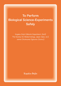 To Perform Biological Science-Experiments Safely