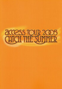 access『access TOUR 2005 CATCH THE SUMMER』オフィシャル・ツアーパンフレット【デジタル版】 電子書籍版