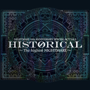 ナイトメア公式ツアーパンフレット 2010 10th ANNIVERSARY SPECIAL ACT Vol.3 HISTORICAL ~The highest NIGHTMARE~ 電子書籍版